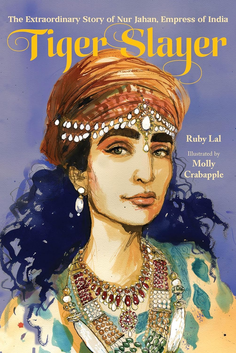 Molly Crabapple, Ruby Lal: Tiger Slayer (2025, Norton & Company Limited, W. W.)