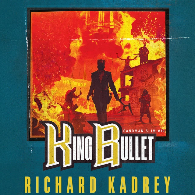 Richard Kadrey: King Bullet (AudiobookFormat, 2021, HarperAudio)