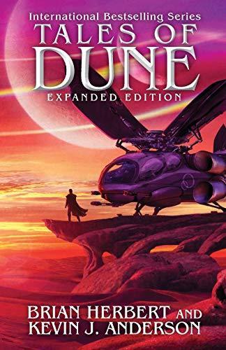Brian Herbert, Kevin J. Anderson: Tales of Dune (2017)