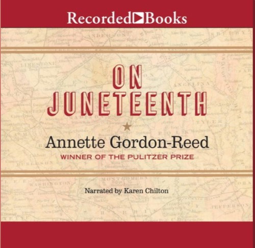 Annette Gordon-Reed: On Juneteenth (EBook, 2021, Recorded Books)