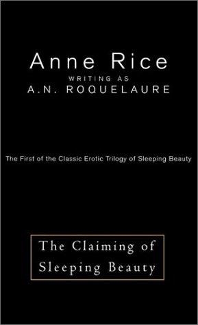 Anne Rice, A. N. Roquelaure: The Claiming of Sleeping Beauty (AudiobookFormat, 2003, HarperAudio)