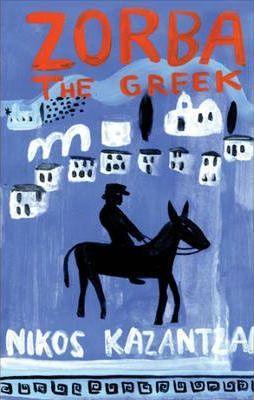 Nikos Kazantzakis: Zorba the Greek (2008, Faber)