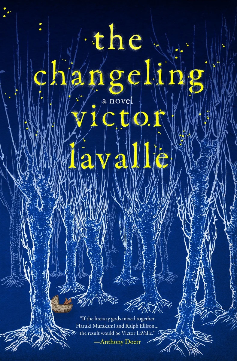 Victor D. LaValle (duplicate), Victor LaValle: The Changeling (Hardcover, 2017, Spiegel & Grau)