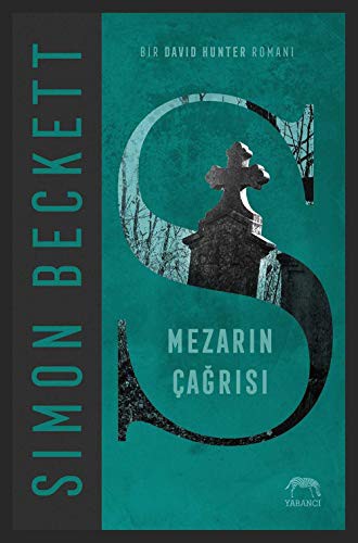 Simon Beckett: Mezarın Çağrısı (Paperback, 2019, Yabanci Yayinevi)
