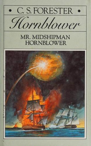 C. S. Forester: Mr. Midshipman Hornblower (1950)