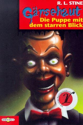 R. L. Stine: Gänsehaut 08. Die Puppe mit dem starren Blick. (Paperback, 1997, Bertelsmann, München)