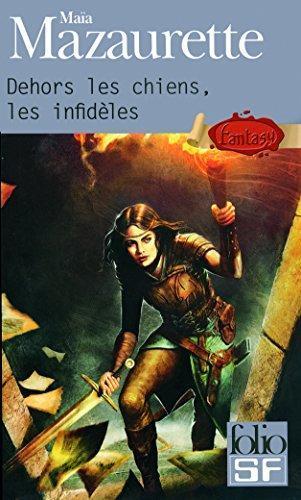 Maïa Mazaurette: Dehors les chiens, les infidèles (French language)