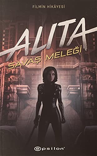 Pat Cadigan: Alita (Paperback, 2021, Epsilon Yayinevi)