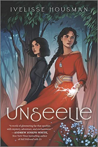 Ivelisse Housman: Unseelie (Paperback, 2023, Inkyard Press)