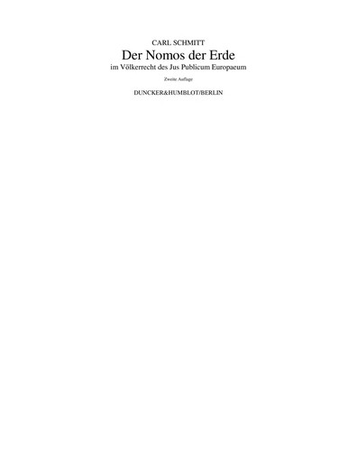 Carl Schmitt: Der Nomos der Erde im Völkerrect des jus publicum Europaeum (German language, 1974, Duncker & Humblot)