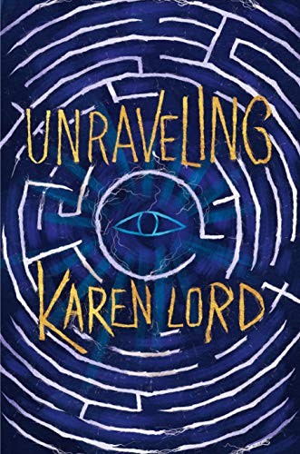 Karen Lord: Unraveling (2019, DAW)