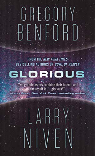 Larry Niven, Gregory Benford: Glorious (Paperback, 2021, Tor Science Fiction)