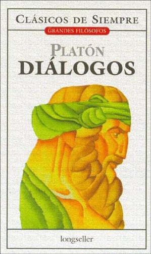 Platone: Dialogos / Dialogues (Clasicos De Siempre / Always Classics) (Paperback, Spanish language, 2005, Longseller)