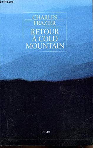 Charles Frazier: Cold Mountain (Hardcover, 1997, ATLANTIC MONTHLY * PRESS)