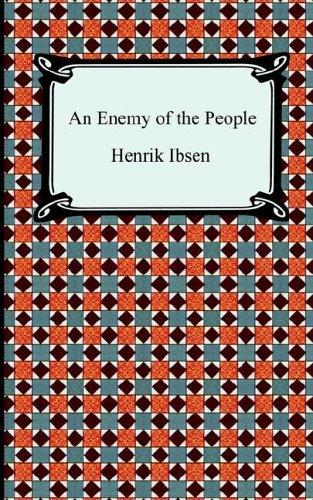 Henrik Ibsen: An Enemy of the People (Paperback, 2005, Digireads.com)