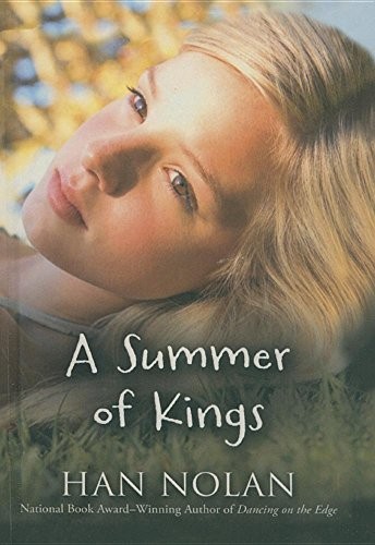 Han Nolan: A Summer of Kings (Hardcover, 2012, Perfection Learning)