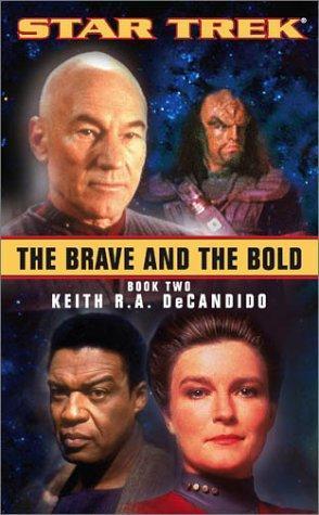 Keith R. A. DeCandido: The brave and the bold. Book 2 (2002)