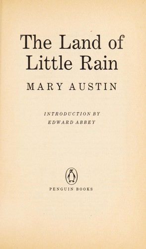 Mary Austin: The  land of little rain (1988, Penguin Books)