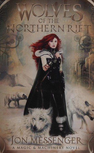 Jon Messenger: Wolves of the Northern Rift (2014, Crimson Tree Pub)