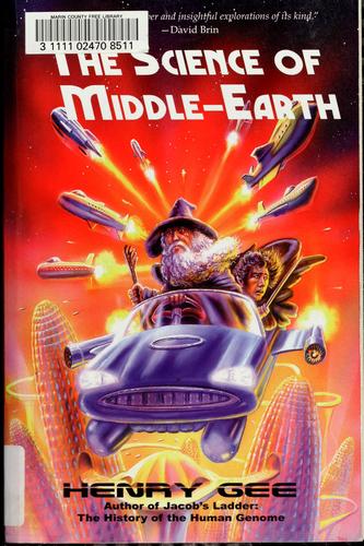 Gee, Henry: The  science of Middle-earth (2004, Cold Spring Press, Distributed by Simon & Schuster)
