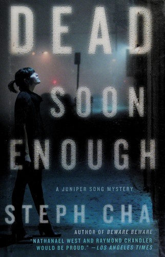 Steph Cha: Dead soon enough (2015)