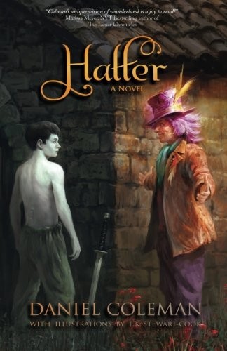 Daniel Coleman: Hatter (Paperback, 2011, CreateSpace Independent Publishing Platform)