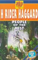 Henry Rider Haggard: The People of the Mist (Paperback, 1999, Pulp Publications)