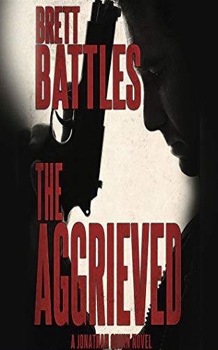 Scott Brick, Brett Battles: The Aggrieved (AudiobookFormat, 2020, Audible Studios on Brilliance, Audible Studios on Brilliance Audio)