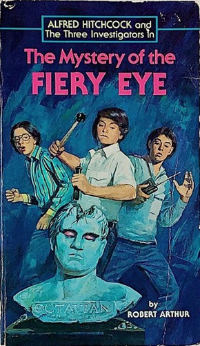 Robert Arthur: The Mystery of the Fiery Eye (Paperback, 1980, Scholastic)
