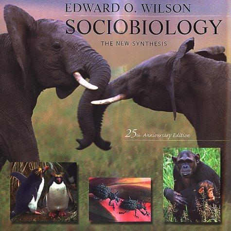 Edward O. Wilson: Sociobiology (2000)