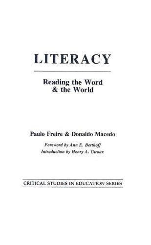 Paulo Freire, Donaldo Macedo: Literacy (Hardcover, 1987, Bergin & Garvey)