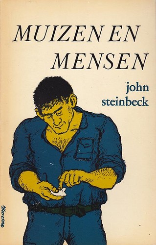 John Steinbeck, John Steinbeck, John John Steinbeck: Muizen en Mensen (Paperback, Dutch language, 1979, Wereldbibliotheek)