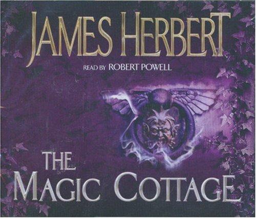 James Herbert: The Magic Cottage (AudiobookFormat, 2007, Macmillan Digital Audio)