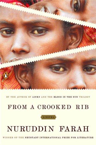 Nuruddin Farah: From a crooked rib (2006, Penguin Books)
