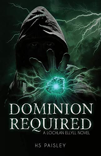Hs Paisley: Dominion Required (Paperback, 2020, Jsunley Press)
