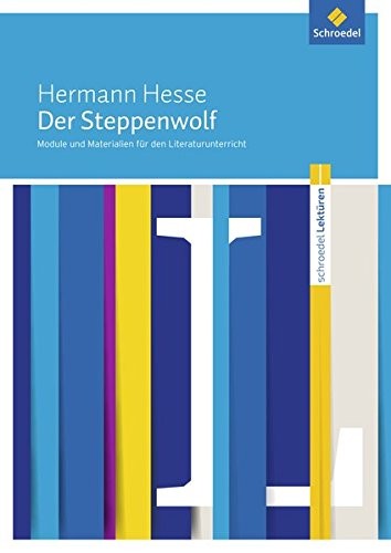 Hermann Hesse: Der Steppenwolf (Paperback, 2016, Schroedel Verlag GmbH)