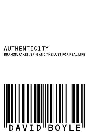David Boyle: Authenticity (Paperback, 2004, HarperPerennial)