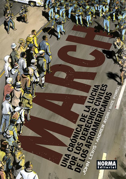 John Lewis, Nate Powell, Andrew Aydin: MARCH (Hardcover, spanish language, 2018, Norma Editorial)