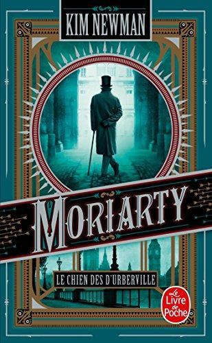 Kim Newman: Moriarty: Le Chien des d'Ubberville (French language)
