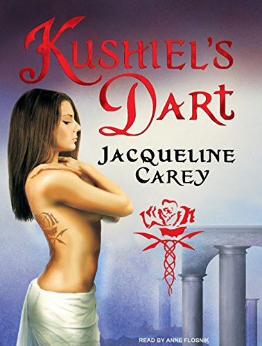 Anne Flosnik, Jacqueline Carey: Kushiel's Dart (AudiobookFormat, 2009, Tantor Audio)