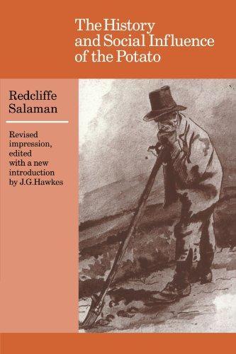 Redcliffe N. Salaman: The history and social influence of the potato (1985)