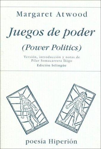 Margaret Atwood: Juegos de poder = (Spanish language, 2000, Hiperión)
