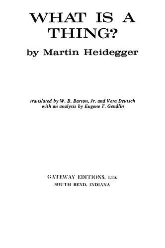Martin Heidegger: What is a thing ? (1967)