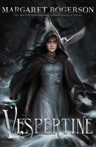 Margaret Rogerson: Vespertine (Hardcover, 2021, Margaret K. McElderry Books)
