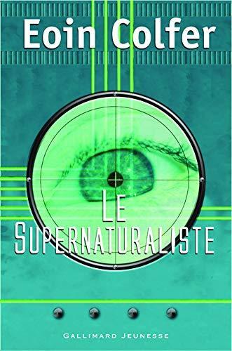 Eoin Colfer: Le supernaturaliste (French language, 2004)
