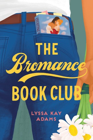 Lyssa Kay Adams: The Bromance Book Club (2019, Jove)