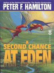 Peter F. Hamilton: A Second Chance at Eden (2001, Grand Central Publishing)