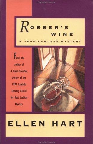 Ellen Hart: Robber's wine (1996, Seal Press, Distributed to the trade by Publishers Group West)