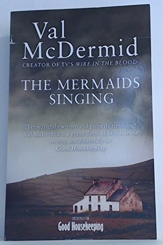 Val McDermid: Mermaids Singing (2010, Harpercollins, HarperCollins Publishers)