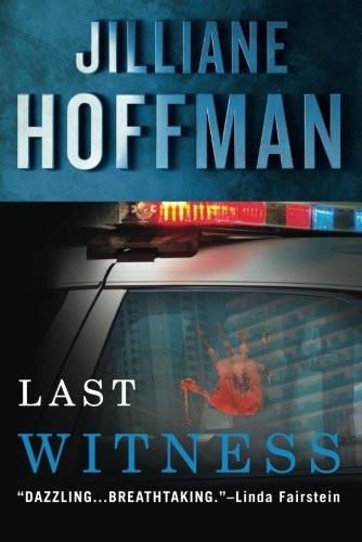 Jilliane Hoffman: Last Witness (Paperback, 2014, Thomas & Mercer)